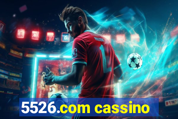 5526.com cassino