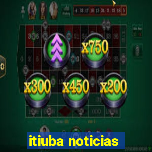 itiuba noticias