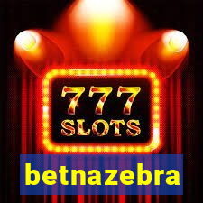 betnazebra