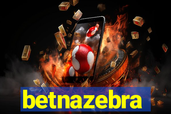 betnazebra