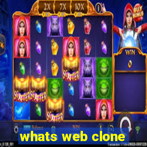 whats web clone