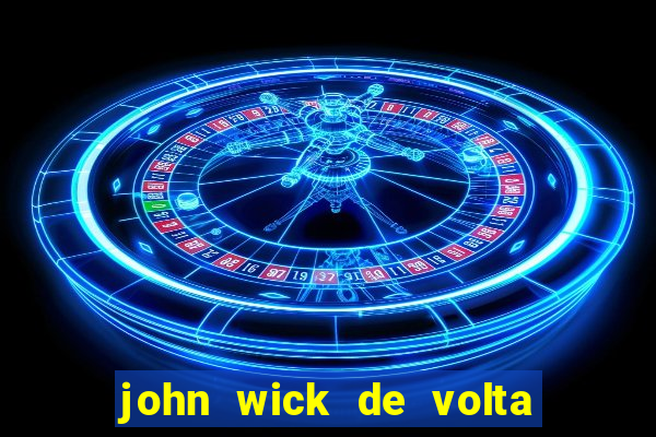 john wick de volta ao jogo download