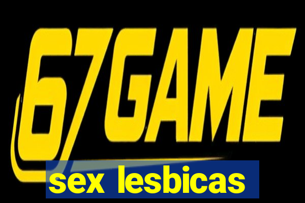 sex lesbicas