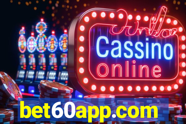 bet60app.com