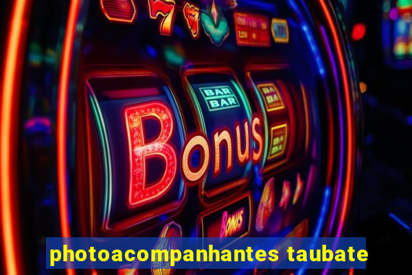 photoacompanhantes taubate