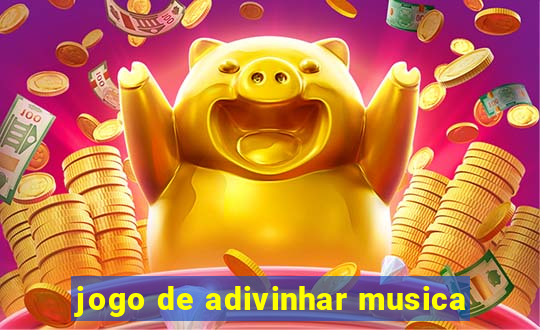 jogo de adivinhar musica