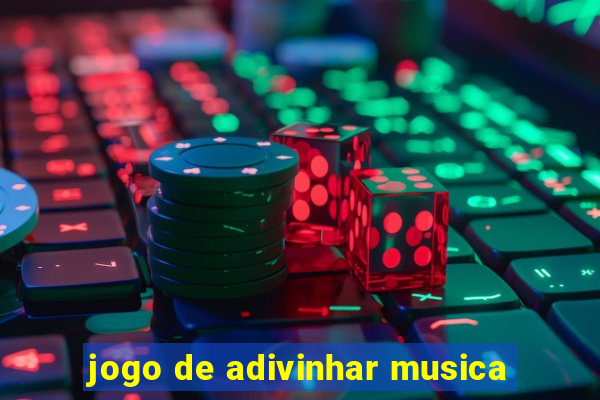 jogo de adivinhar musica