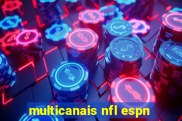 multicanais nfl espn