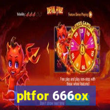 pltfor 666ox