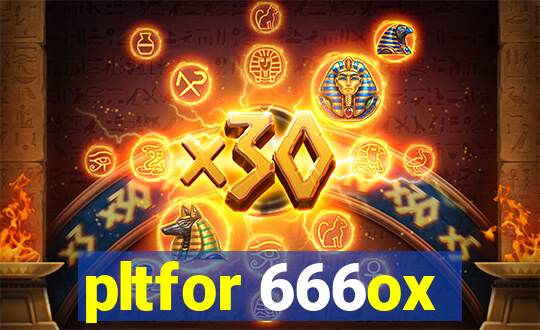 pltfor 666ox