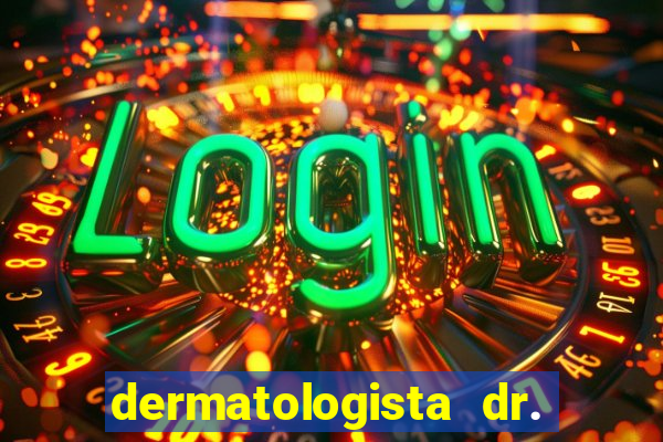 dermatologista dr. jorge tadeu lopes santos - sp