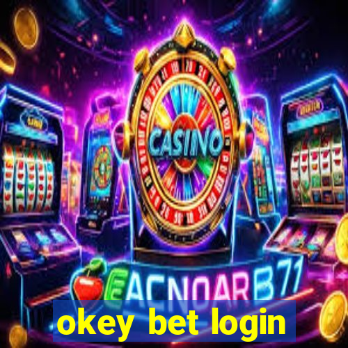 okey bet login