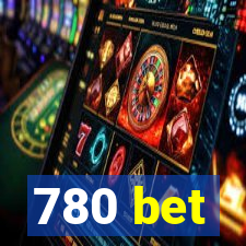 780 bet