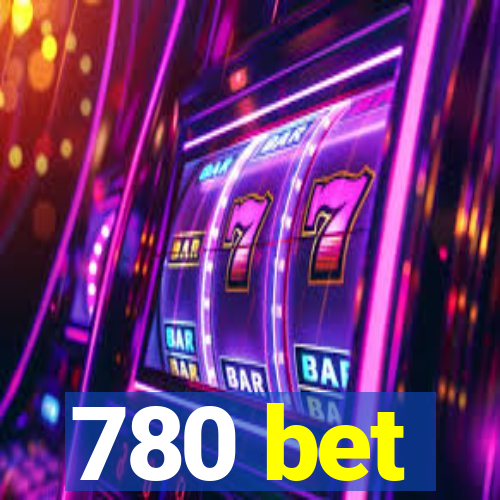 780 bet