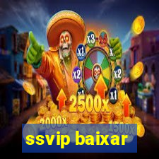 ssvip baixar