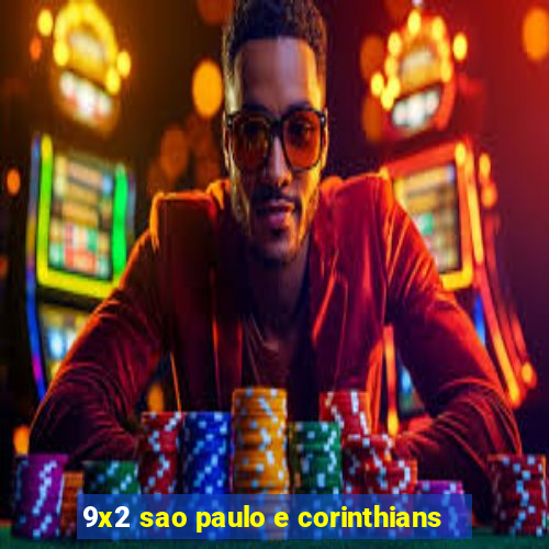 9x2 sao paulo e corinthians