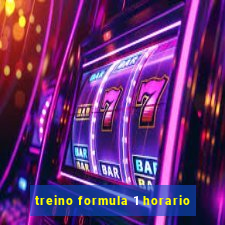 treino formula 1 horario