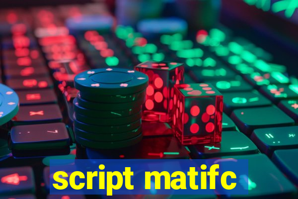 script matifc