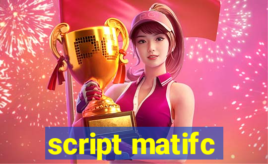 script matifc