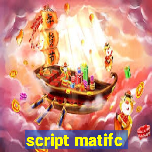 script matifc