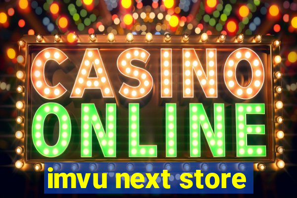 imvu next store