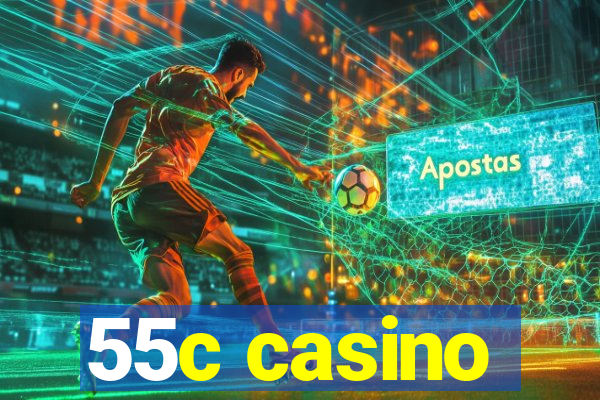 55c casino