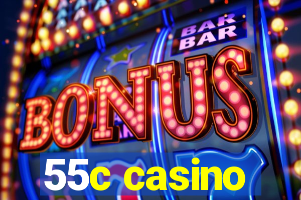 55c casino