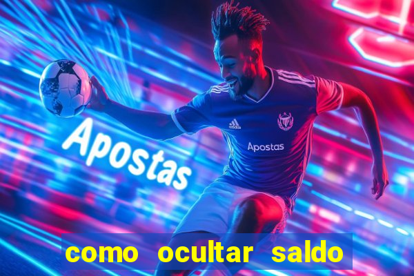 como ocultar saldo na betfair