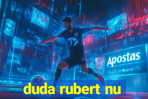 duda rubert nu