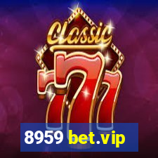 8959 bet.vip