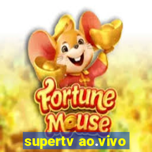 supertv ao.vivo