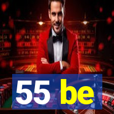 55 be