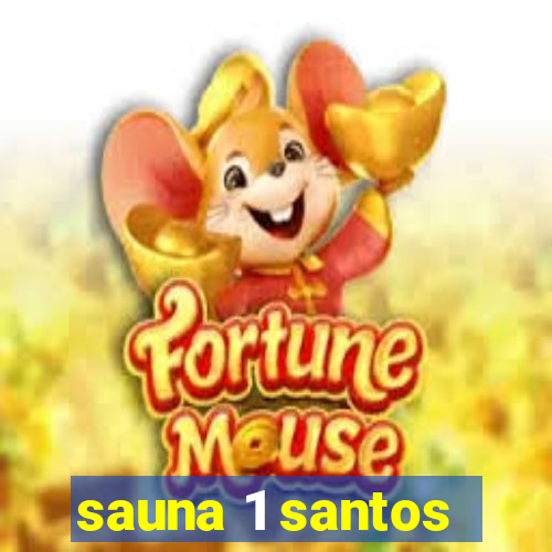 sauna 1 santos