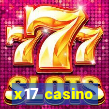 x17 casino