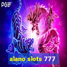 alano slots 777