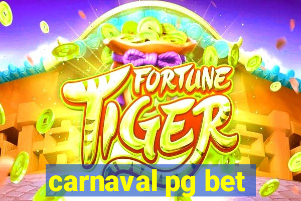 carnaval pg bet