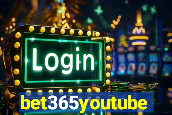 bet365youtube