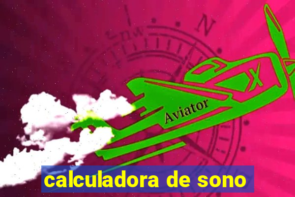 calculadora de sono