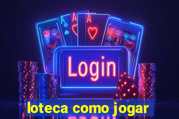 loteca como jogar