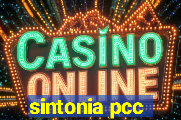 sintonia pcc