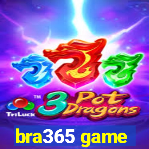 bra365 game