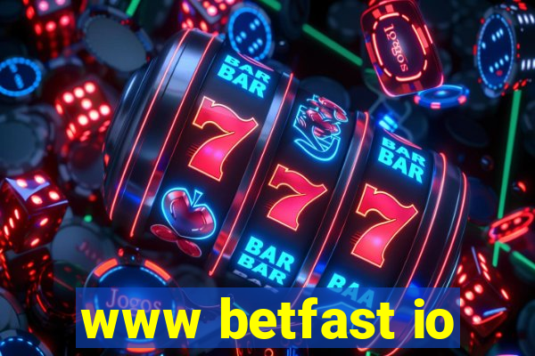 www betfast io