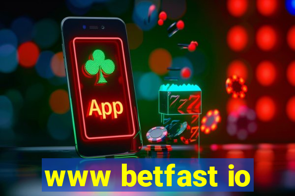 www betfast io