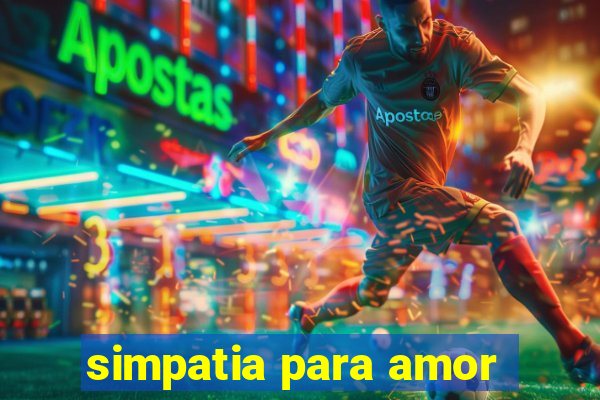 simpatia para amor