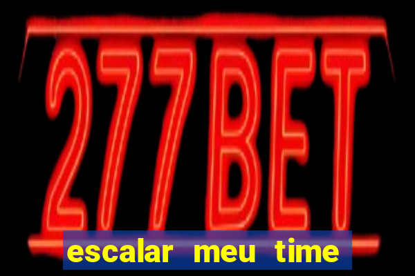 escalar meu time de futebol