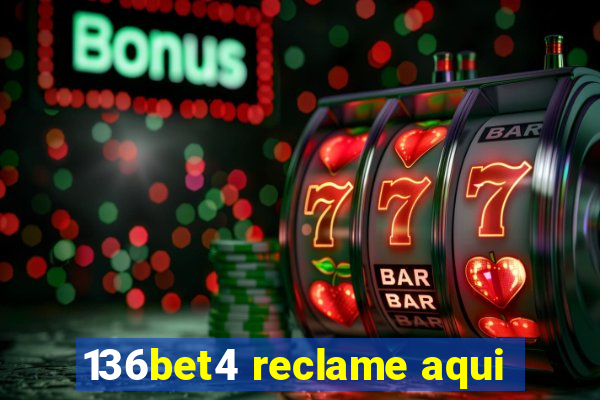 136bet4 reclame aqui