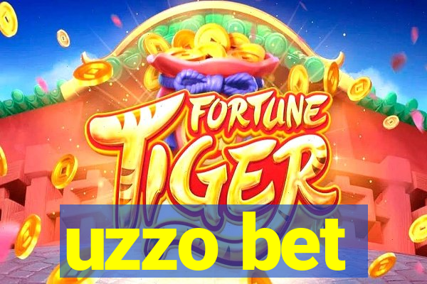 uzzo bet