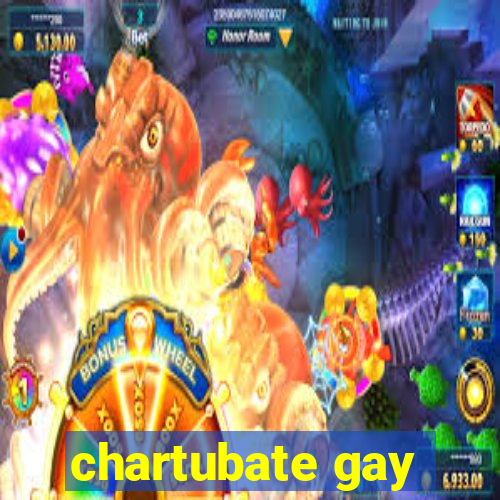 chartubate gay