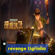 revenge tigrinho