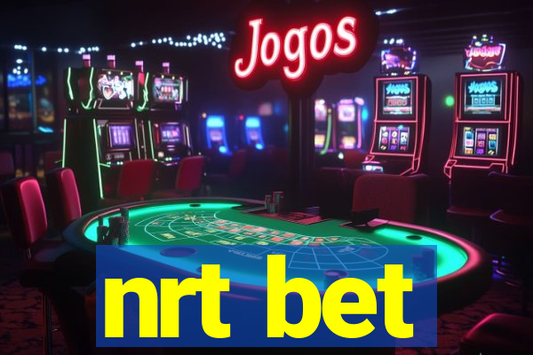 nrt bet